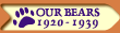 Our Bears 1920 - 1939